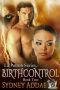 [La Patron 02] • BirthControl